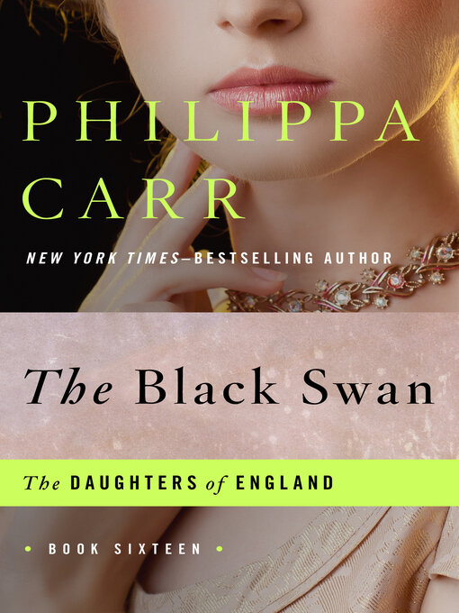 Title details for Black Swan by Philippa Carr - Wait list